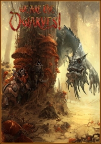 We Are The Dwarves [Update 8] (2016) PC